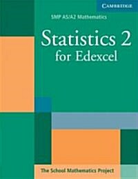 Statistics 2 for Edexcel (Paperback)