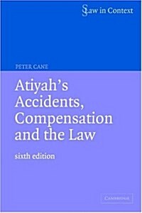 Atiyahs Accidents, Compensation and the Law (Paperback, 6 Rev ed)