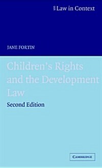 Childrens Rights and the Developing Law (Paperback, 2 Rev ed)