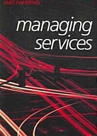 Managing Services (Paperback)