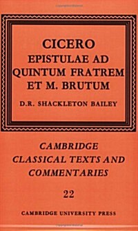 Cicero: Epistulae ad Quintum Fratrem et M. Brutum (Paperback)