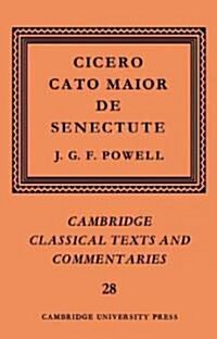 Cicero: Cato Maior de Senectute (Paperback)