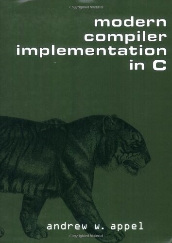 Modern Compiler Implementation in C (Paperback, Revised)