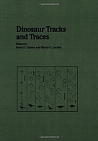 Dinosaur Tracks and Traces (Paperback, Revised)