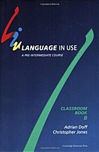Language in Use Split Edition Pre-Intermediate Classroom Book B (Paperback)