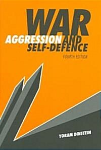 War, Aggression and Self-defence (Paperback, 4 Rev ed)