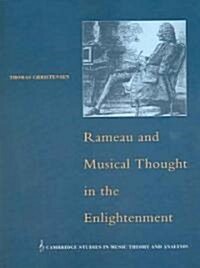 Rameau and Musical Thought in the Enlightenment (Paperback)