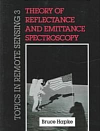 Theory Of Reflectance And Emittance Spectroscopy (Paperback)