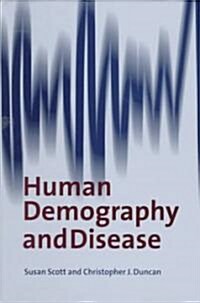 Human Demography and Disease (Hardcover)