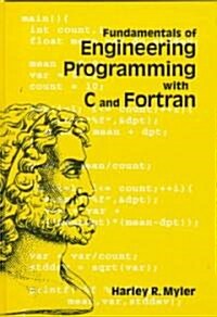 Fundamentals of Engineering Programming with C and FORTRAN (Hardcover)