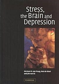 Stress, the Brain and Depression (Hardcover)