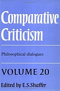 Comparative Criticism: Volume 20, Philosophical Dialogues (Hardcover)