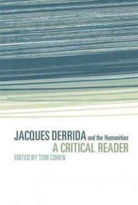 Jacques Derrida and the humanities: a critical reader