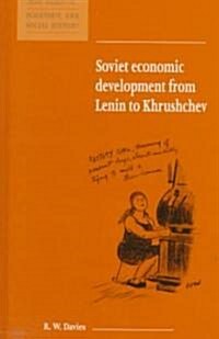 Soviet Economic Development from Lenin to Khrushchev (Hardcover)