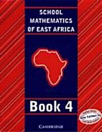 School Mathematics for East Africa Students Book 4 (Paperback, 2 Rev ed)
