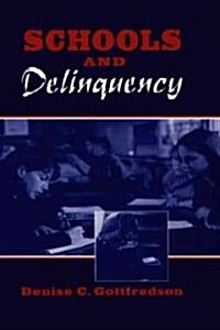 Schools and Delinquency (Paperback)