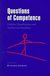 Questions of Competence : Culture, Classification and Intellectual Disability (Paperback)
