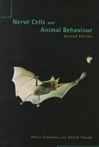 Nerve Cells and Animal Behaviour (Paperback, 2 Rev ed)