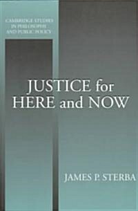 Justice for Here and Now (Paperback)