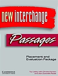 New Interchange Passages: Placement and Evaluation Package [With 2 CDROMs] (Paperback)