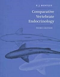 Comparative Vertebrate Endocrinology (Paperback, 3 Revised edition)