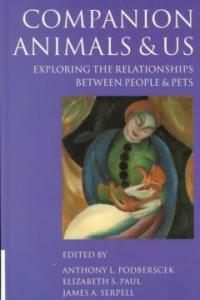 Companion animals and us : exploring the relationships between people and pets