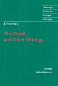 Descartes: The World and Other Writings (Hardcover)