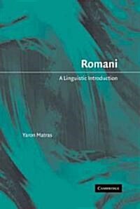 Romani : A Linguistic Introduction (Hardcover)