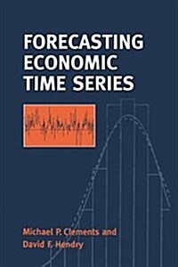 Forecasting Economic Time Series (Hardcover)