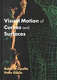 Visual Motion of Curves and Surfaces (Hardcover)