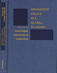 Innovation Policy in a Global Economy (Hardcover)