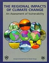 The Regional Impacts of Climate Change : An Assessment of Vulnerability (Paperback)