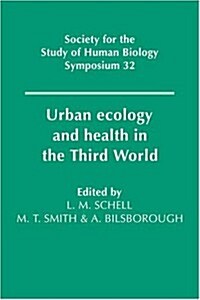 Urban Ecology and Health in the Third World (Hardcover)