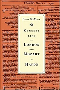 Concert Life in London from Mozart to Haydn (Hardcover)