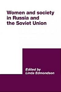 Women and Society in Russia and the Soviet Union (Hardcover)