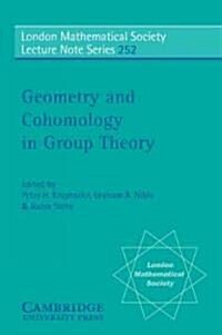 Geometry and Cohomology in Group Theory (Paperback)