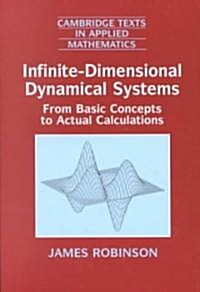 Infinite-Dimensional Dynamical Systems : An Introduction to Dissipative Parabolic PDEs and the Theory of Global Attractors (Paperback)