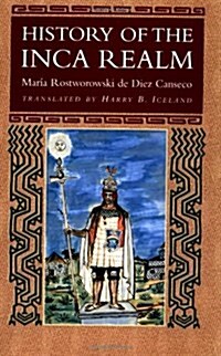 History of the Inca Realm (Paperback, Revised)