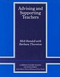 Advising and Supporting Teachers (Paperback)