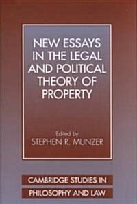 New Essays in the Legal and Political Theory of Property (Hardcover)