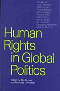 Human Rights in Global Politics (Hardcover)