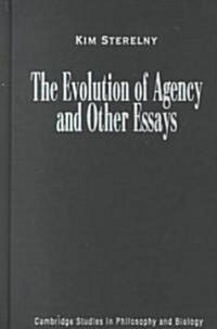 The Evolution of Agency and Other Essays (Hardcover)