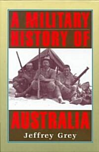 A Military History of Australia (Hardcover, 2 Rev ed)