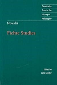 Novalis: Fichte Studies (Paperback)