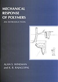 Mechanical Response of Polymers : An Introduction (Paperback)