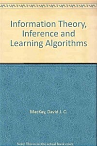 Information Theory, Inference and Learning Algorithms (Paperback)