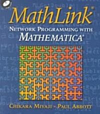 MathLink  (R) Paperback with CD-ROM : Network Programming with MATHEMATICA  (R) (Package)