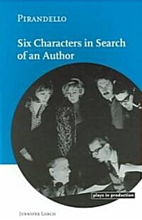 Pirandello:Six Characters in Search of an Author (Paperback)