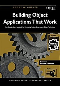 [중고] Building Object Applications that Work : Your Step-by-Step Handbook for Developing Robust Systems with Object Technology (Paperback)