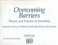 Overcoming Barriers: Theory and Practice in Disability CD-ROM full text : A CD-ROM Resource (CD-ROM)